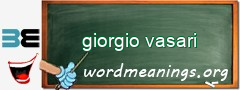 WordMeaning blackboard for giorgio vasari